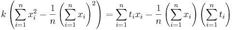 k \left(\sum_{i=1}^nx_i^2-\frac{1}{n}\left(\sum_{i=1}^nx_i\right)^2\right)=\sum_{i=1}^nt_ix_i-\frac{1}{n}\left(\sum_{i=1}^nx_i\right)\left(\sum_{i=1}^nt_i\right)