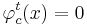 \varphi_c^t(x) = 0 