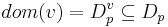  dom(v) = D_p^v \subseteq D_p