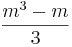 \frac{m^3 - m}{3}