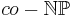 co-\mathbb{NP}